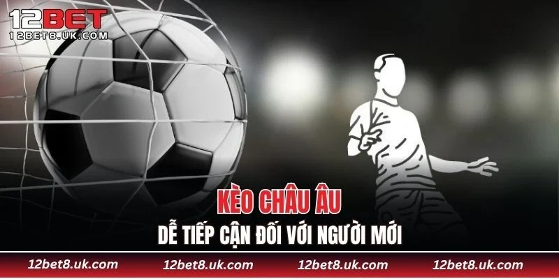 Kèo Châu Âu